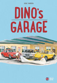 Title: Dino's Garage, Author: Heinz Swoboda