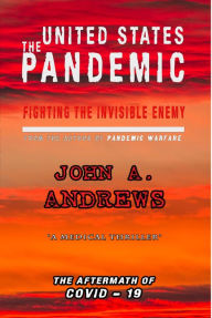 Title: The United States Pandemic, Author: John A. Andrews