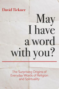 Title: May I Have a Word With You?, Author: David Tickner