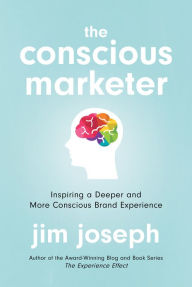 Title: The Conscious Marketer, Author: Jim Joseph