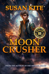 Title: Moon Crusher, Author: Susan Kite