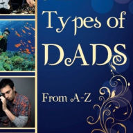 Title: All Types of Dads, Author: JA Angelo