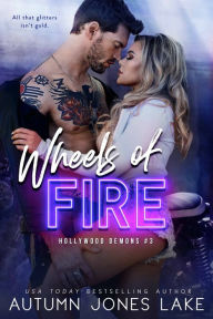 Title: Wheels of Fire, Author: Autumn Jones Lake