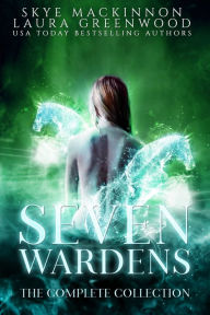 Seven Wardens: Complete Collection: Seven books plus four bonus novellas