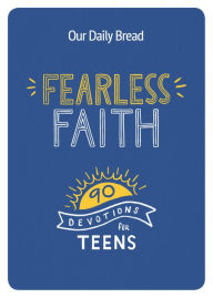 Title: Fearless Faith, Author: Our Daily Bread Ministries