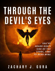 Title: Through the Devil's Eyes, Author: Zachary Gura