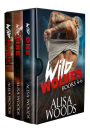 Wild Wolves Box Set (Books 4-6: Wilding Pack Wolves) - Wolf Shifter Paranormal Romance