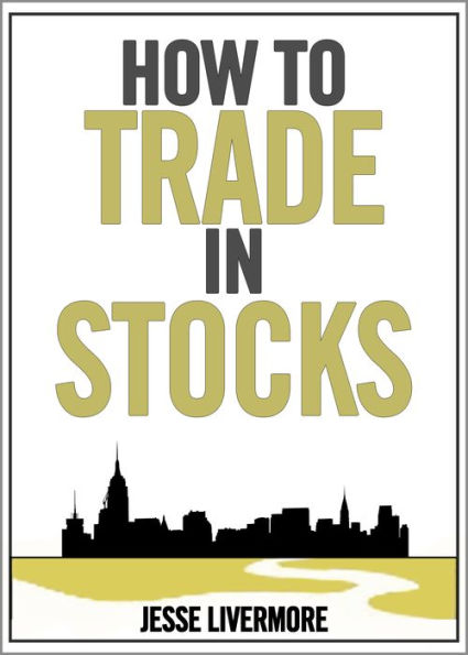 How To Trade in Stocks