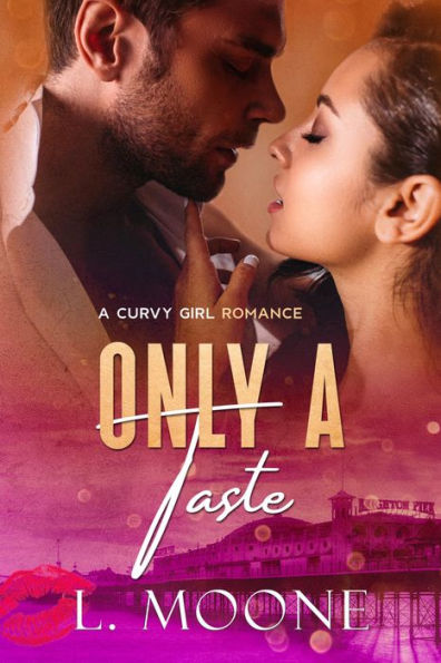 Only a Taste (A Curvy Girl Romance)