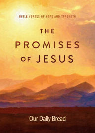 Title: The Promises of Jesus, Author: Mike Nappa