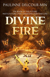 Title: Divine Fire, Author: Paulinne Delcour-min