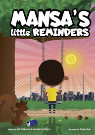 Title: Mansa's little Reminders, Author: Taylor Bou