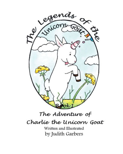 The Legends of the Unicorn Goat: The Adventure of Charlie the Unicorn Goat