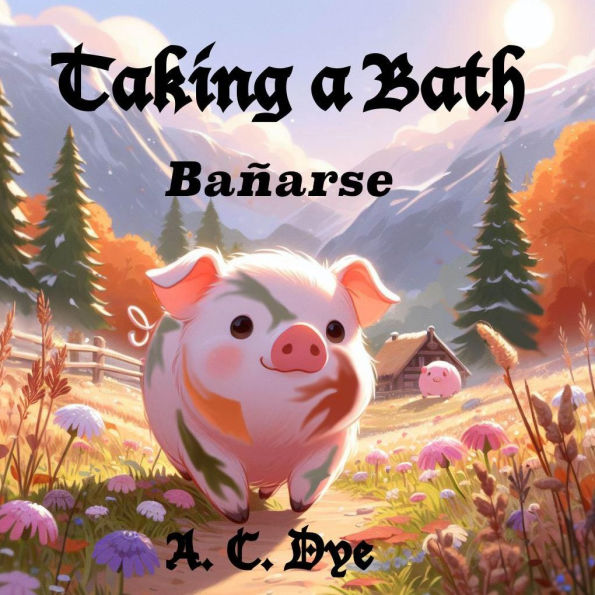 Taking a Bath - Bañarse