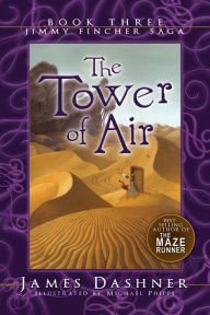 Title: The Tower of Air, Author: James Dashner