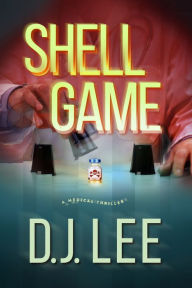 Title: Shell Game, Author: D.J. Lee