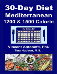 Title: 30-Day Mediterranean Diet, Author: Tina Hudson