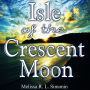 Isle of the Crescent Moon