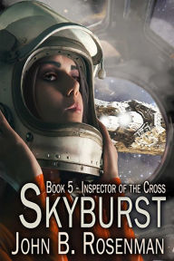 Title: Skyburst, Author: John B. Rosenman