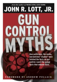 Title: Gun Control Myths, Author: Andrew  Pollack