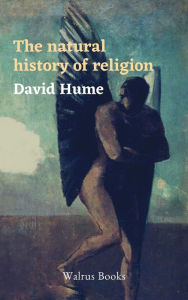 Title: The Natural History of Religion, Author: David Hume