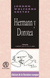 Title: Hermann y Dorotea, Author: Johann Wolfgang von Goethe