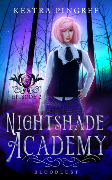 Nightshade Academy Episode 2: Bloodlust