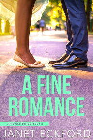 Title: A Fine Romance, Author: Janet Eckford