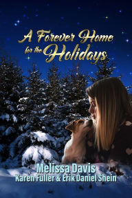 Title: A Forever Home for the Holidays, Author: Melissa Davis