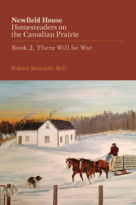 Title: There Will Be War, Author: Robert Kennedy Bell