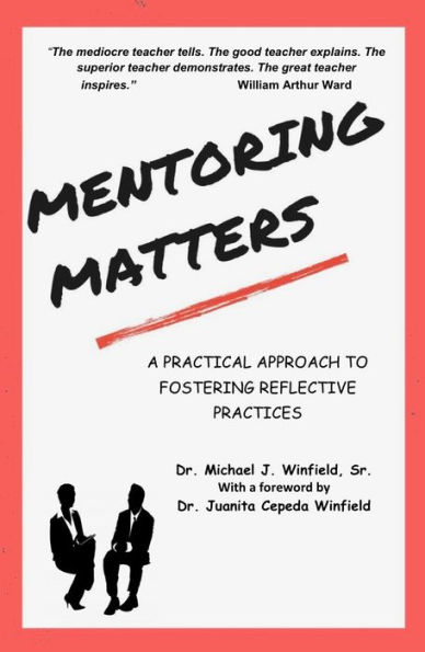 Mentoring Matters, A Practical Approach to fostering Reflective Practices, gives insight into the author's experiences a