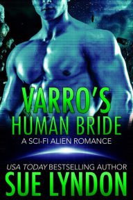 Title: Varro's Human Bride, Author: Sue Lyndon
