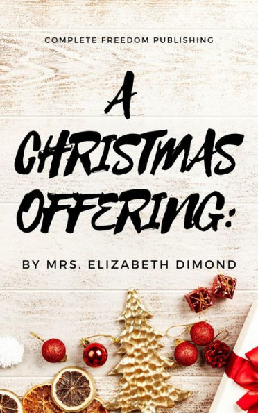 A Christmas Offering: