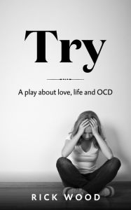Title: Try, Author: R Wood