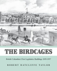 Title: The Birdcages, Author: Robert Ratcliffe Taylor