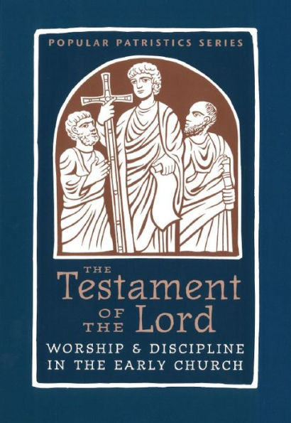 The Testament of the Lord