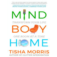 Title: Mind Body Home, Author: Tisha Morris