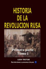 Historia de la revolucion rusa Primera parte Tomo I