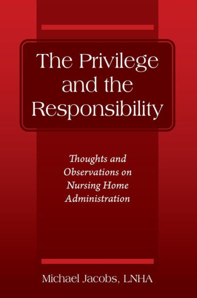 The Privilege and the Responsibility