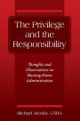 The Privilege and the Responsibility