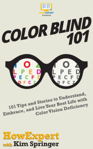 Title: Color Blind 101, Author: HowExpert