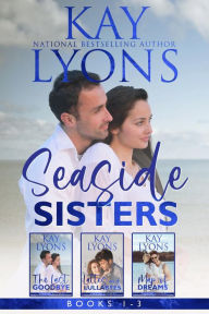 Title: Seaside Sisters Boxset Books 1-3, Author: Kay Lyons