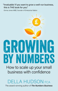 Title: Growing By Numbers, Author: Della Hudson