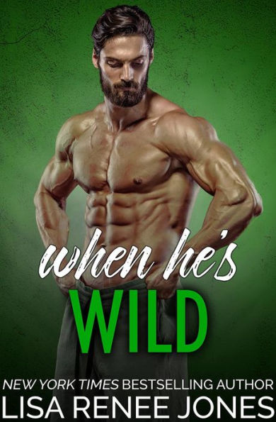 When He's Wild