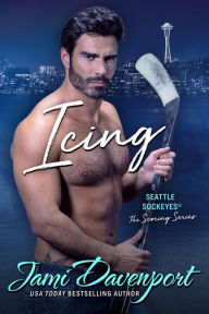 Title: Icing: A Seattle Sockeyes Puck Brothers Novel, Author: Jami Davenport