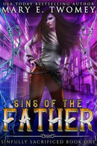 Title: Sins of the Father, Author: Mary E. Twomey