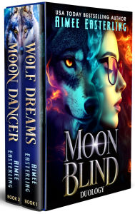 Title: Moon Blind Duology: Werewolf Romantic Urban Fantasy, Author: Aimee Easterling