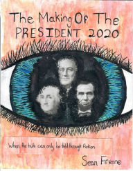 Title: The Making of the President 2020, Author: Sean Firenne