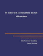 El color en la industria de los alimentos