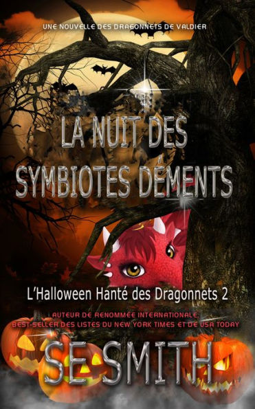 La Nuit des Symbiotes Dements